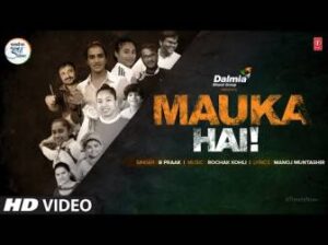 Mauka hai Lyrics In Hindi by B Praak