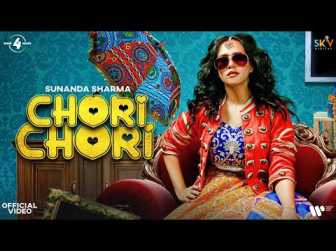 Chori Chori Lyrics Meaning in Hindi by Sunanda Sharma