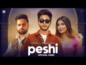 Peshi Lyrics in Hindi by Yuvraj